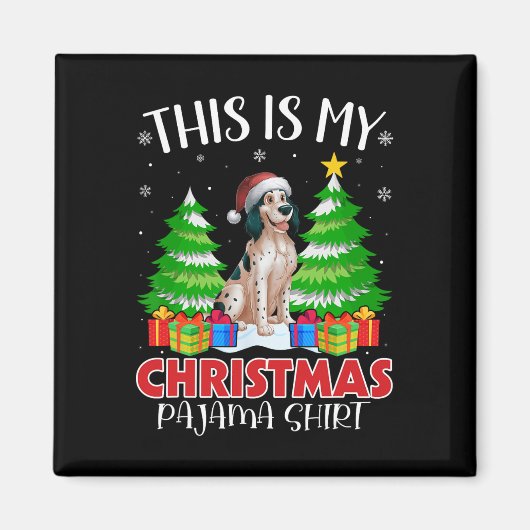 Aimant C'Est Mon Pyjama De Noël Chien Xma (Devant)