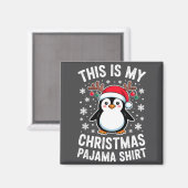 Aimant C'est mon pyjama de pingouin de Noël (Recto/Verso)