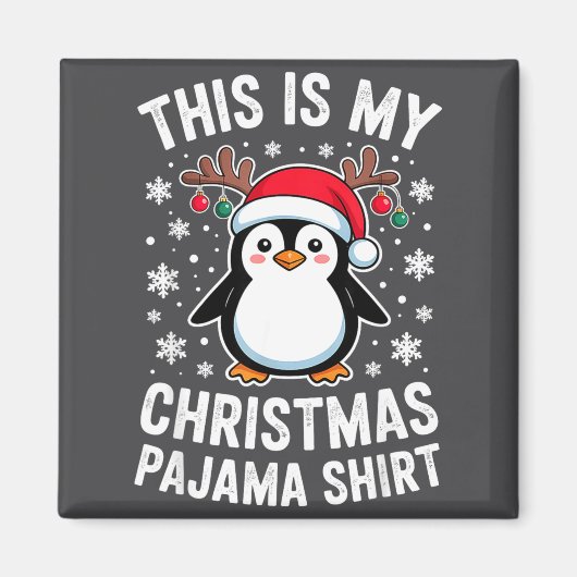 Aimant C'est mon pyjama de pingouin de Noël (Devant)