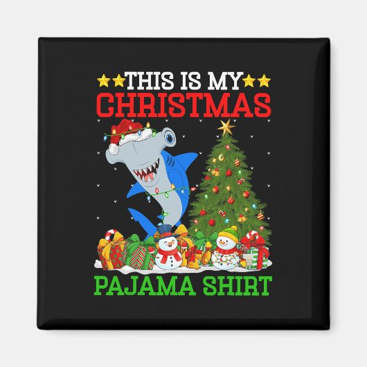 Aimant C'Est Mon Pyjamas De Noël Hammerhead Shark Chri (Devant)