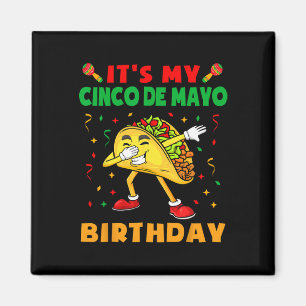 Aimant C'est My Cinco De Mayo Anniversaire Funny Taco Par