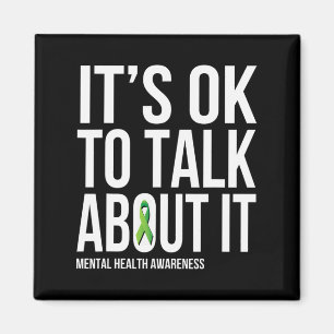 Aimant C'Est Ok De Parler De It Mental Health Sensibilisa