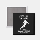 Aimant C'est Ok Si Vous N'aimez Pas Le Ski (Recto/Verso)