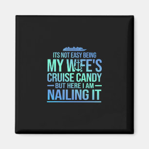 Aimant C'est pas facile d'être les bonbons de croisière d
