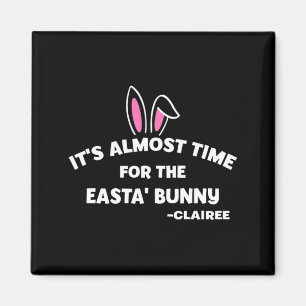 Aimant C'est presque temps pour la lapin de Pâques Claire