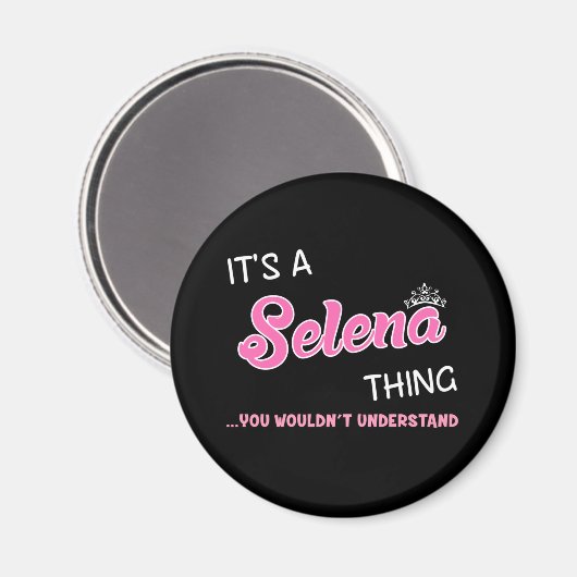 Aimant C'est Selena que tu ne comprendrais pas (Recto/Verso)