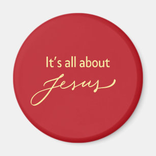 Aimant C'est tout sur Jésus - Décoration magnétique rouge