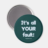 Aimant C'est toute votre faute (Recto/Verso)