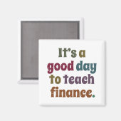 Aimant C'est un bon jour pour enseigner à un conseiller f (Recto/Verso)