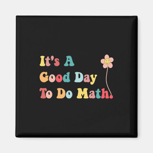 Aimant C'est un bon jour pour faire des maths enseignants (Devant)