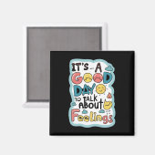 Aimant C'est un bon jour pour parler de sentiments Vêteme (Recto/Verso)