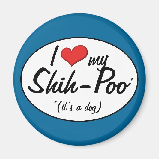 Aimant C'est un chien ! J'Aime Mon Shih-Poo (Devant)