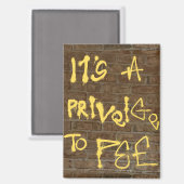Aimant "C'est un privilège pour Pee" (Recto/Verso)