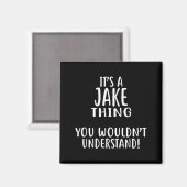 Aimant C'est une affaire de JAKE que vous ne comprendriez (Recto/Verso)