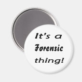 Aimant C'est une affaire de médecine légale ! (Recto/Verso)