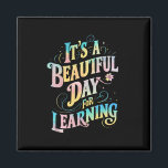 Aimant C'est une belle journée pour apprendre à retourner<br><div class="desc">C'est une belle journée pour apprendre à retourner à l'école</div>