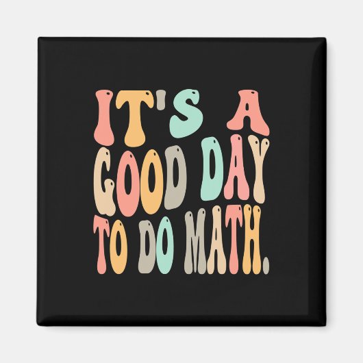 Aimant C'est une bonne journée pour faire des maths pour  (Devant)