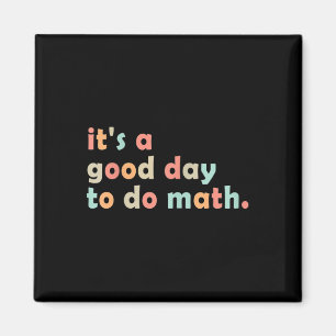Aimant C'est une bonne journée pour faire des maths Retou