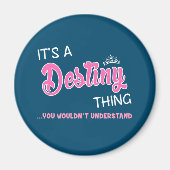 Aimant C'est une chose Destiny que vous ne comprendriez p (Devant)