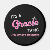 Aimant C'est une chose Gracie que vous ne comprendriez pa (Devant)