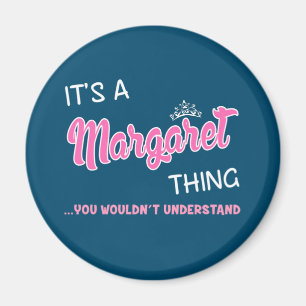 Aimant C'est une chose Margaret que tu ne comprendrais pa