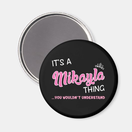 Aimant C'est une chose Mikayla que vous ne comprendriez p (Recto/Verso)