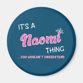 Aimant C'est une chose Naomi que vous ne comprendriez pas (Devant)