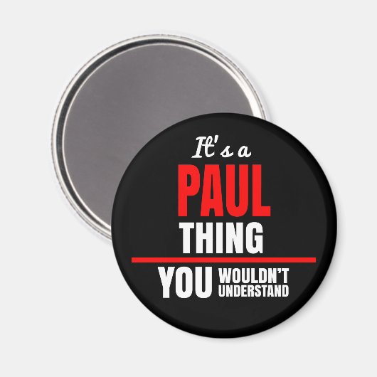 Aimant C'est une chose Paul que vous ne comprendriez pas  (Recto/Verso)