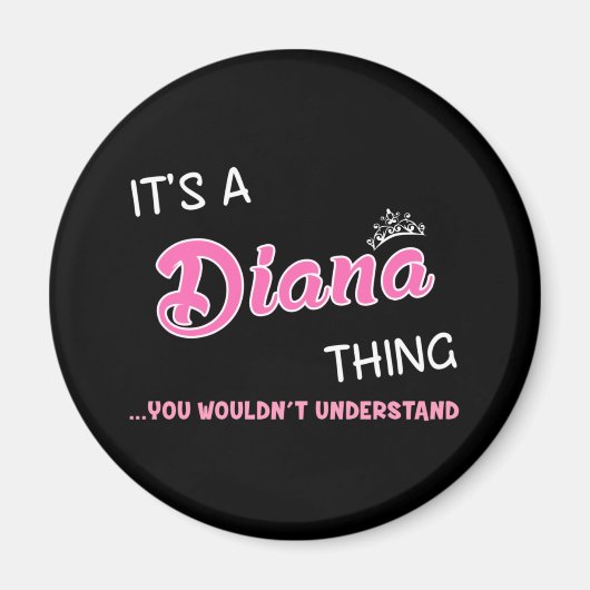 Aimant C'est une chose que Diana vous ne comprendriez pas (Devant)