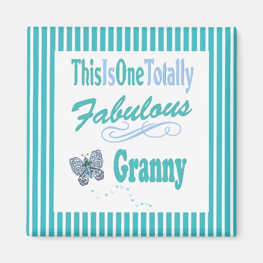 Aimant C'Est Une Granny Totalement Fabuleuse (Devant)