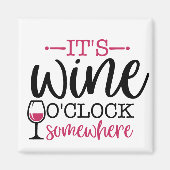 Aimant C'est Wine O'Clock quelque part (Devant)