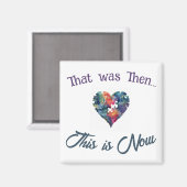 Aimant C'était alors...C'est maintenant (Recto/Verso)