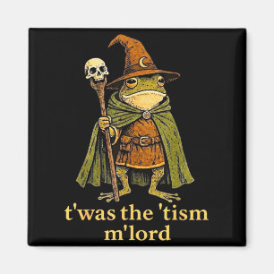 Aimant C'était le 'tisme m'lord grenouille magicien tisme