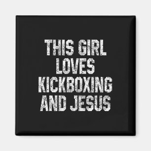 Aimant Cette fille aime le kickboxing et Jésus drôle Kick