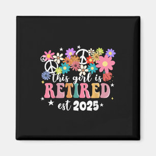 Aimant Cette Fille Est Retraitée 2025 Rétro Chemise Flora