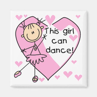 Aimant Cette fille peut danser T-shirts et cadeaux