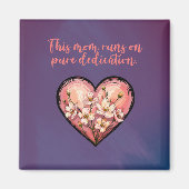 Aimant Cette maman fonctionne avec un dévouement pur Mate (Devant)