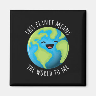 Aimant Cette Planète Signifie Le Monde Pour Moi Mignonne