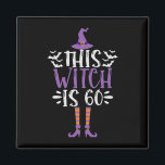 Aimant Cette sorcière est 60ème Anniversaire Éffrayant d'<br><div class="desc">halloween,  gothique,  déplaisant,  sorcière,  éffrayant,  anniversaire,  cadeau,  fantôme,  balai,  drôle</div>