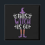 Aimant Cette sorcière est 60ème Anniversaire Éffrayant d'<br><div class="desc">halloween,  gothique,  déplaisant,  sorcière,  éffrayant,  anniversaire,  cadeau,  fantôme,  balai,  drôle</div>