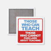 Aimant Ceux qui peuvent, enseigner, ceux qui ne peuvent p (Recto/Verso)