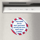 Aimant Ceux qui s'appellent Zoe sont intelligents ... aim (In Situ (Lave-vaisselle))