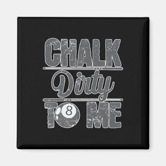 Aimant Chalk Dirty Me Billiards 8 (Devant)