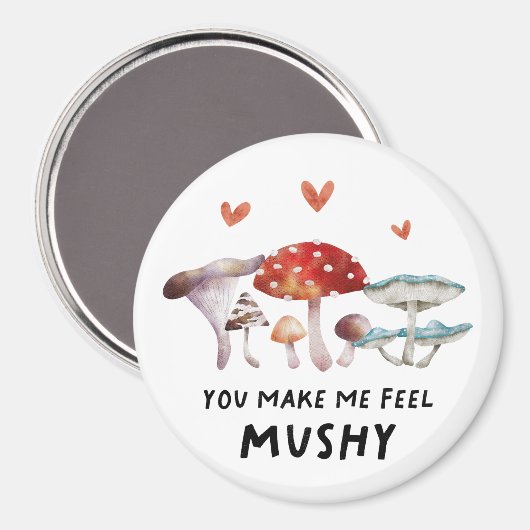 Aimant Champignons Rustiques Me Faire Me Sentir Mushy (Recto/Verso)