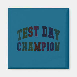 Aimant Champion de jour de test drôle testant tout enseig