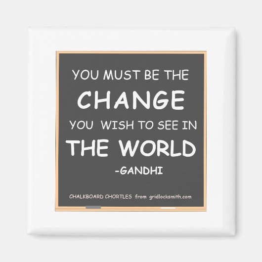 Aimant Changement-Monde-Gandhi (Devant)