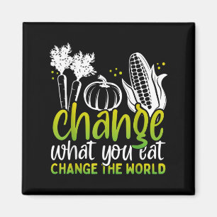 Aimant Changez Ce Que Vous Mangez Funny World Vegan Sensi