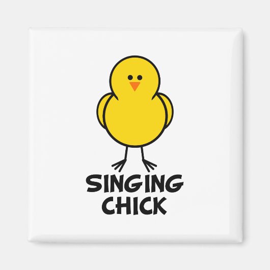 Aimant Chant Chick (Devant)