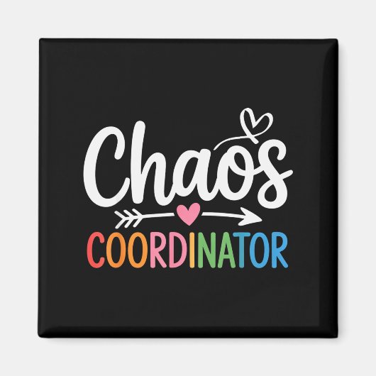 Aimant Chaos Coordinator Funny Teacher Student Back To Sc (Devant)