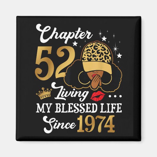 Aimant Chapter 52 Living My Blessed Life Since 1974 Afro  (Devant)